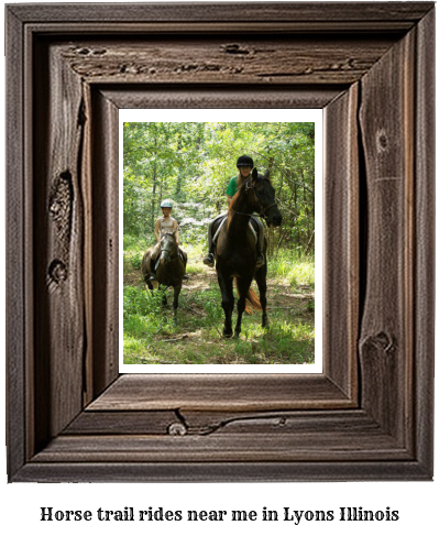 horse trail rides near me in Lyons, Illinois